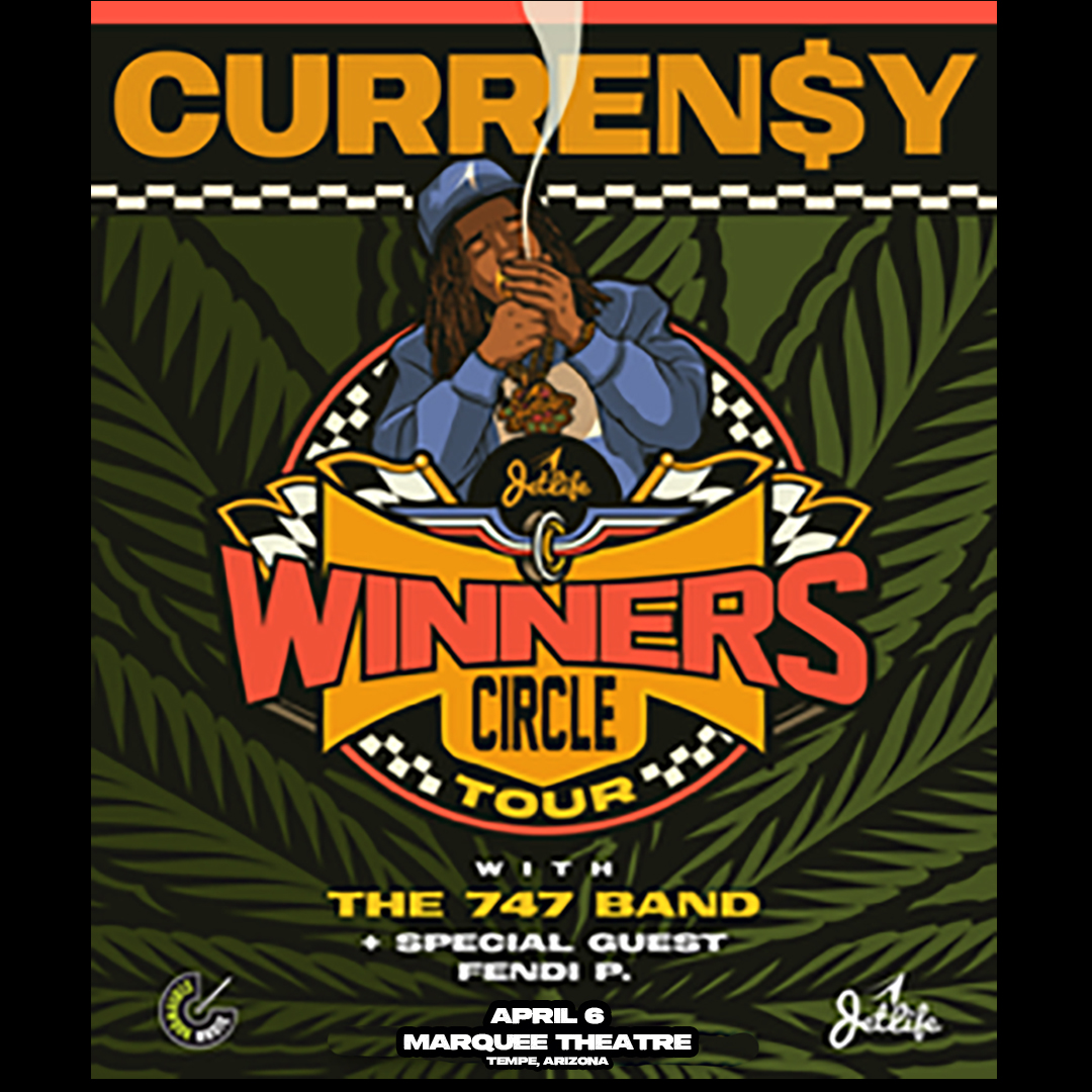 Event Image - CURRENSY : WINNERS CIRCLE TOUR W/ THE 747 BAND + SPECIAL GUEST FENDI P